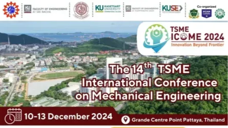 14th TSME International Conference on Mechanical Engineering 2024 - Pattaya, Bang Lamung, Chon Buri 20150